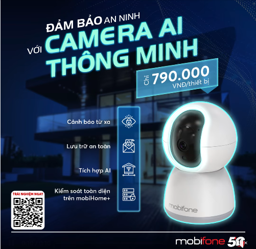 Camera AI MobiFone: Giải pháp bảo vệ tổ ấm, an tâm mỗi ngày