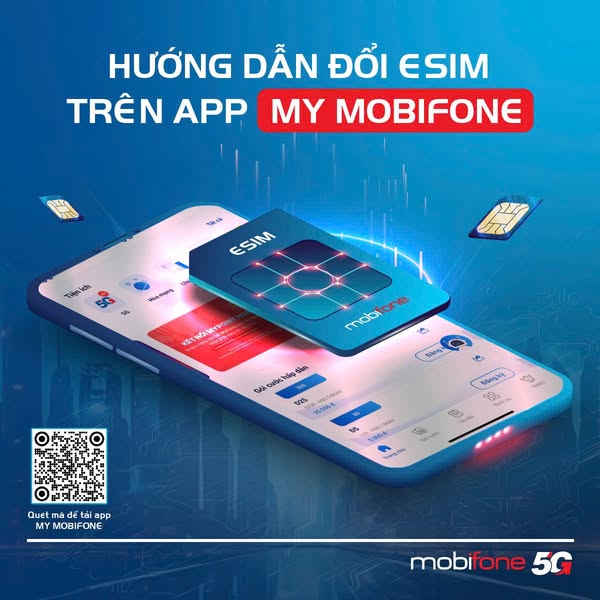 Cách đổi eSIM MobiFone cực đơn giản trên app My MobiFone