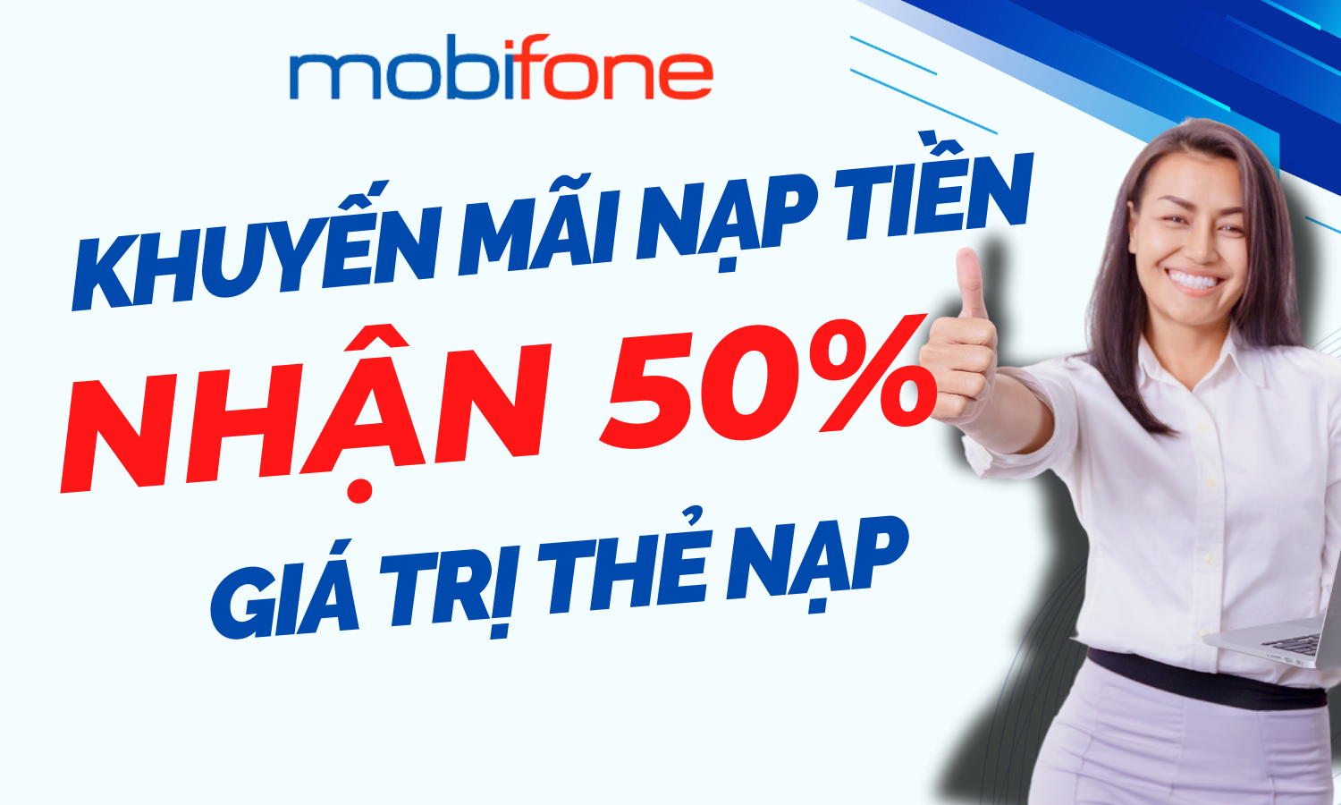 Nạp thẻ đầu xuân – Nhận ưu đãi lên tới 50% từ MobiFone